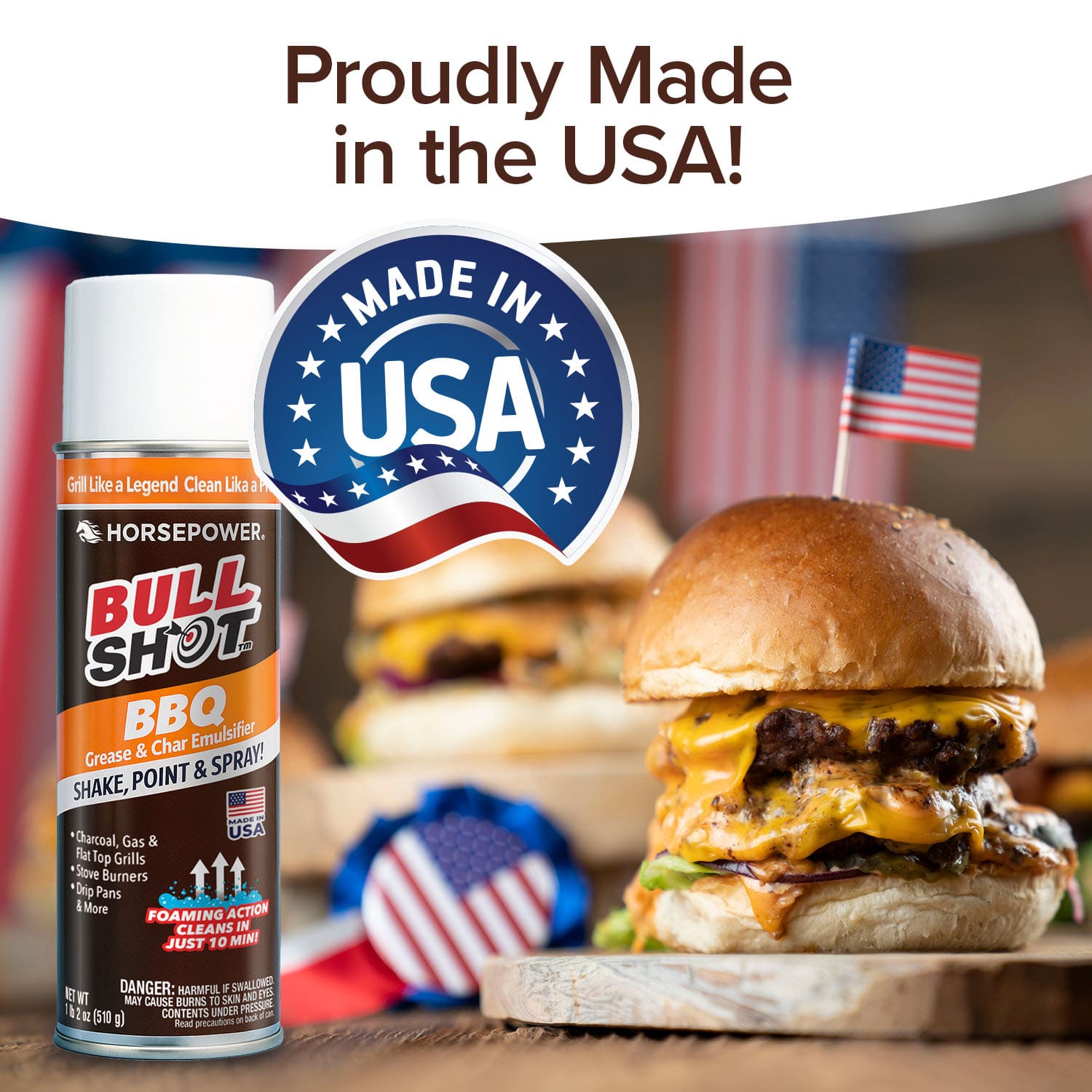 A can of Bull Shot BBQ sits next to a cheeseburger topped with an American flag toothpick. Behind them, a Made in USA badge appears with the message 