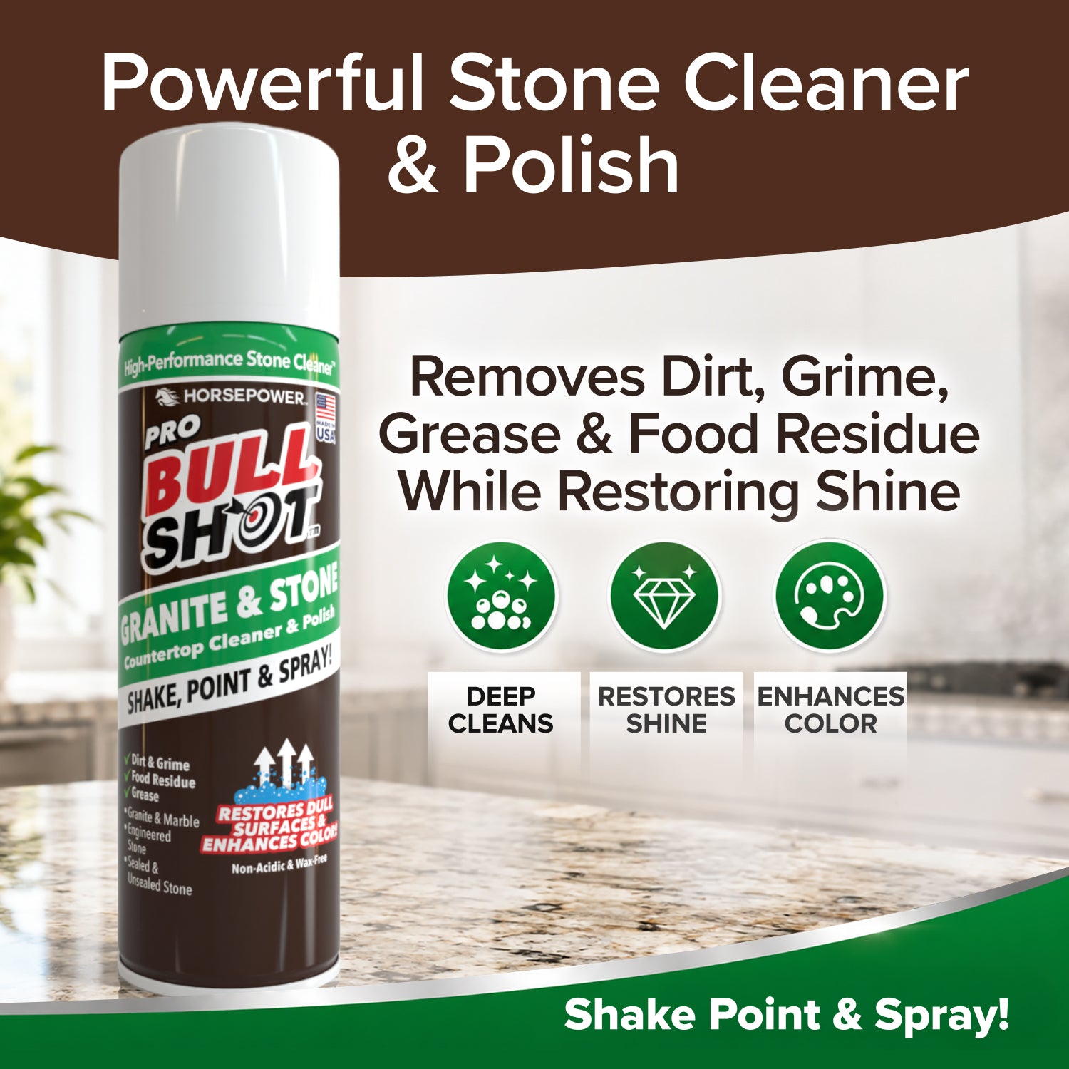 A can of Bull Shot Granite & Stone is displayed on a countertop, with text highlighting its powerful ability to remove dirt, grime, grease, and food residue from granite surfaces while deep cleaning, restoring shine, and enhancing the color.