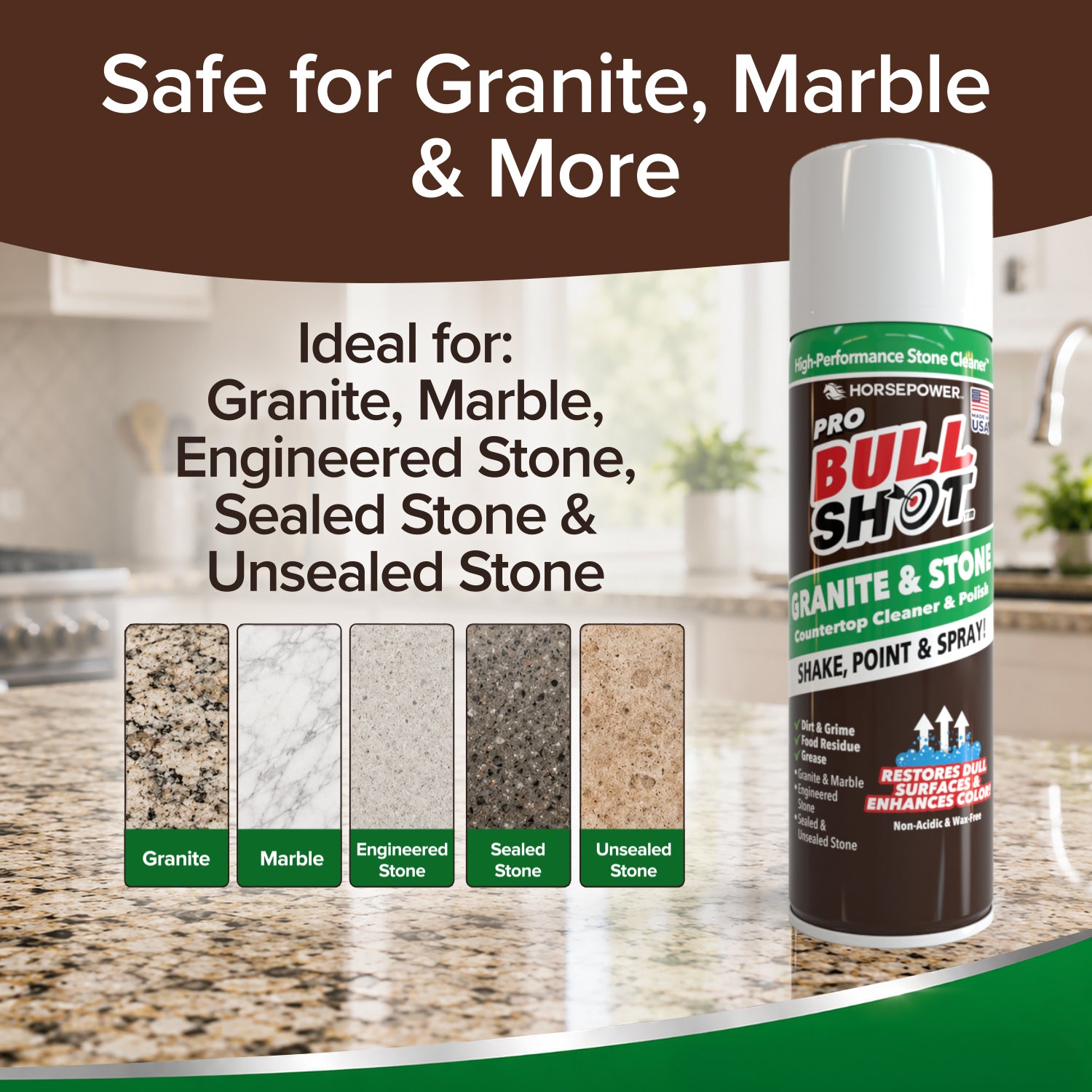 Next to stone samples labeled Granite, Marble, Engineered Stone, Sealed Stone, and Unsealed Stone is a can of Bull Shot Granite & Stone. The text emphasizes that this non-acidic cleaner is suitable for use as a granite cleaner and is compatible with a variety of stone surfaces.
