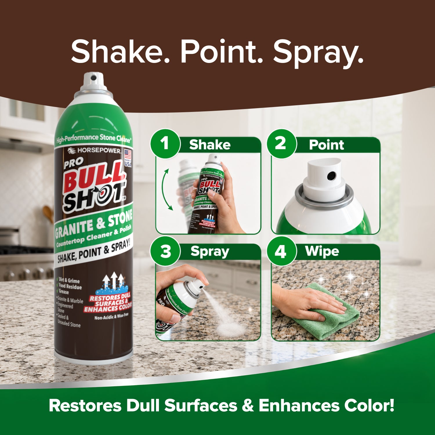 A can of Bull Shot Granite & Stone—a powerful, non-acidic stone cleaner—is shown with step-by-step images: shake the can, point the nozzle, spray onto the surface, and wipe with a cloth. Text highlights restoring and enhancing stone surfaces.